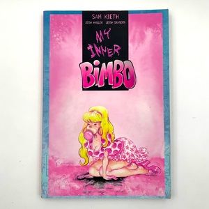 My inner Bimbo by Sam Kieth